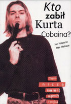 Kto zabił Kurta Kobaina