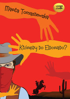 Którędy do Eldorado? Audiobook CD Audio