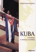 Kuba i rewolucja w Ameryce Łacińskiej