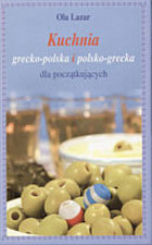 Kuchnia grecko-polska i polsko-grecka dla początkujących