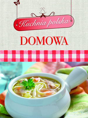 Kuchnia polska domowa