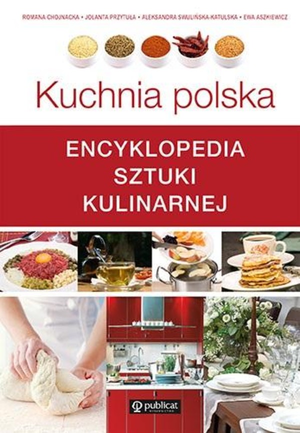 Kuchnia polska Encyklopedia sztuki kulinarnej