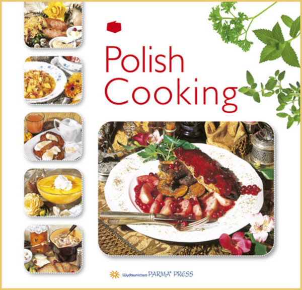 Kuchnia polska / Polish cooking Wersja anglojęzyczna
