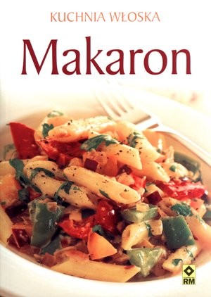 Kuchnia włoska Makaron