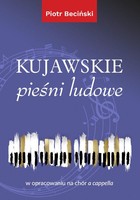Okładka:Kujawskie pieśni ludowe w opracowaniu na chór a cappella (nuty) 