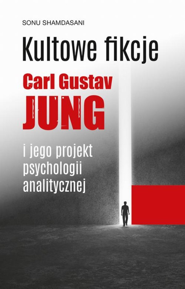 Kultowe fikcje. Carl Gustaw Jung i jego projekt psychologii anatomicznej - mobi, epub, pdf