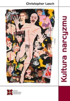 Kultura narcyzmu - mobi, epub, pdf Amerykańskie życie w czasach malejących oczekiwań