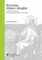 Kultura pisma i książki w żeńskich klasztorach dawnej Rzeczypospolitej XVI-XVIII wieku - 06 Wykaz druków w środowisku klasztorów żeńskich XVII-XVIII wieku; Bibliografia