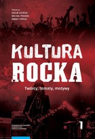 Kultura rocka 1 - pdf Twórcy, tematy, motywy