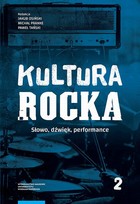 Kultura rocka 2 - pdf Słowo, dźwięk, performance