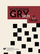 Kulturowe gry w `Grze o tron` - 03 The Monster outside and the one within: the departure from the Tolkienesque concept of monstrosity in the books of G.R.R. Martin