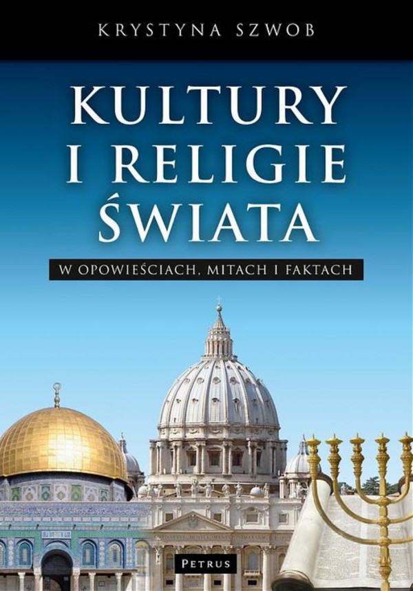 Kultury i Religie świata w opowieściach, mitach i faktach - pdf