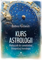 Kurs astrologii - mobi, epub Podręcznik do samodzielnej interpretacji horoskopu