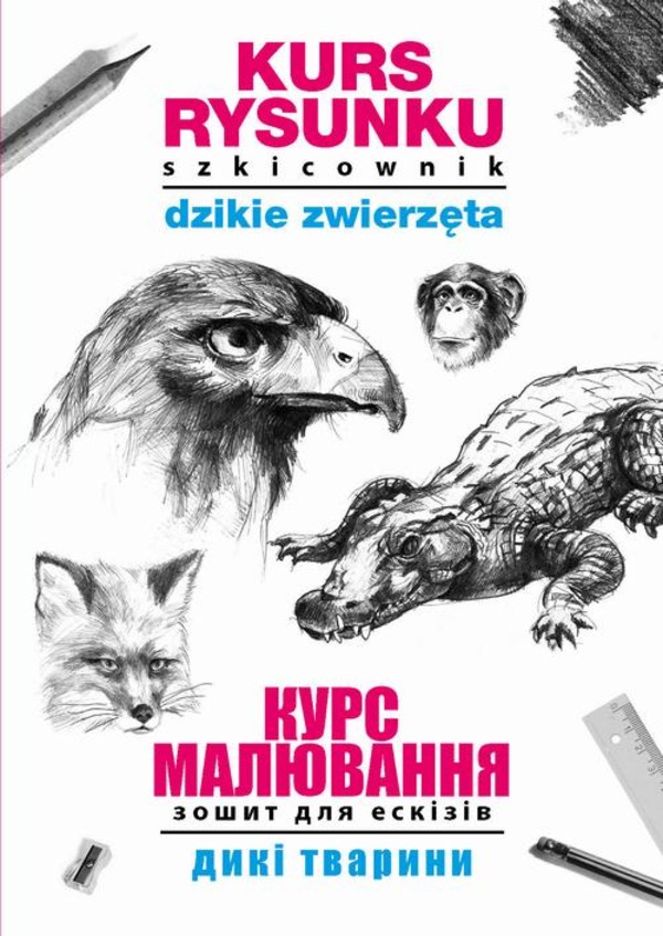 Kurs rysunku Szkicownik Dzikie zwierzęta - pdf
