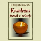 Kwadrans troski o relacje - Audiobook mp3