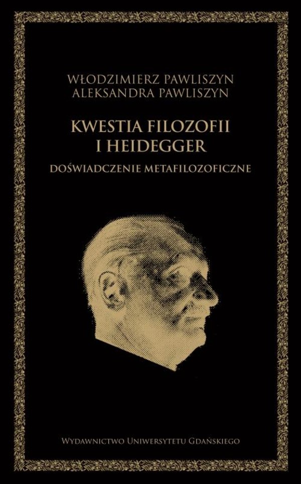 Kwestia filozofii i Heidegger. Doświadczenie metafilozoficzne - pdf