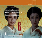 Kwiaty w pudełku - Audiobook mp3 Japonia oczami kobiet