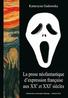La prose néofantastique d`expression française aux XXe et XXIe siecles - pdf