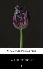 La Tulipe noire - mobi, epub