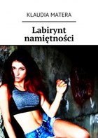 Labirynt namiętności - mobi, epub