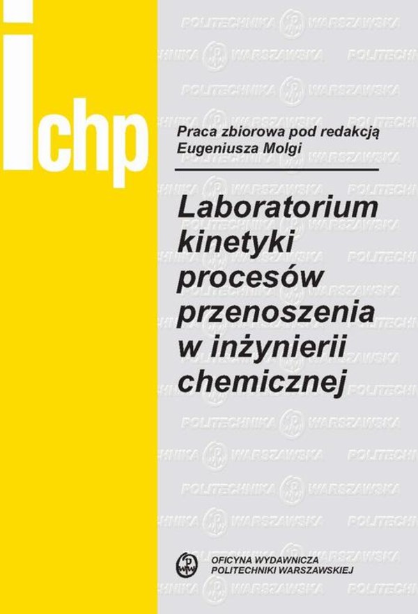 Laboratorium kinetyki procesów przenoszenia w inżynierii chemicznej - pdf