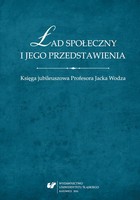 Ład społeczny i jego przedstawienia - 14 Współczesna aksjologia subkultur