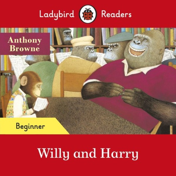 Willy and Harry Ladybird Readers Beginner Level