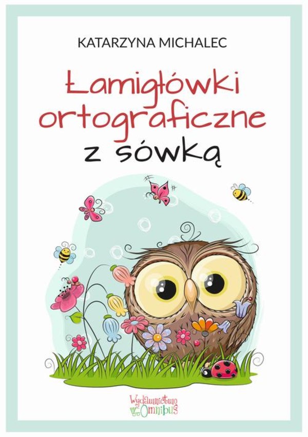 Łamigłówki ortograficzne z sówką - pdf