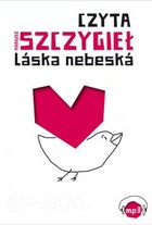 Láska nebeská - Audiobook mp3 Literatura czeska