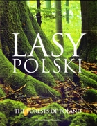 Lasy Polski. The Forests of Poland
