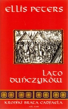 LATO DUŃCZYKÓW Kroniki brata Cadfaela vol. XVIII