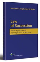 Okładka:Law of Succession. Roman Legal Framework and Comparative Law Perspective 