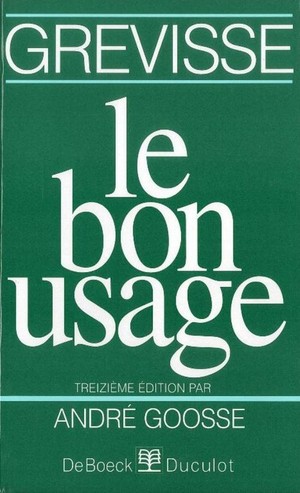 Le bon usage. 13e edition