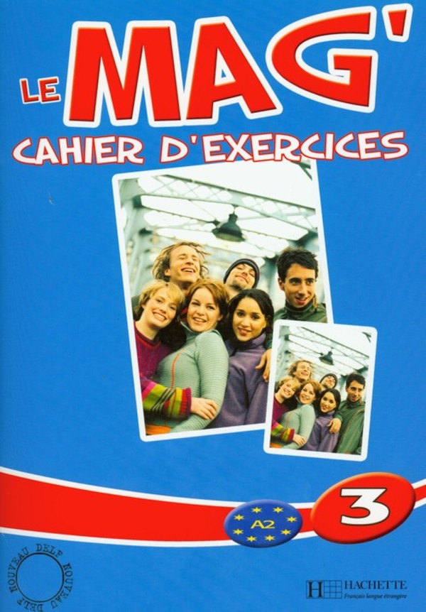 Le MAG` 3 A2. Cahier d`excercices