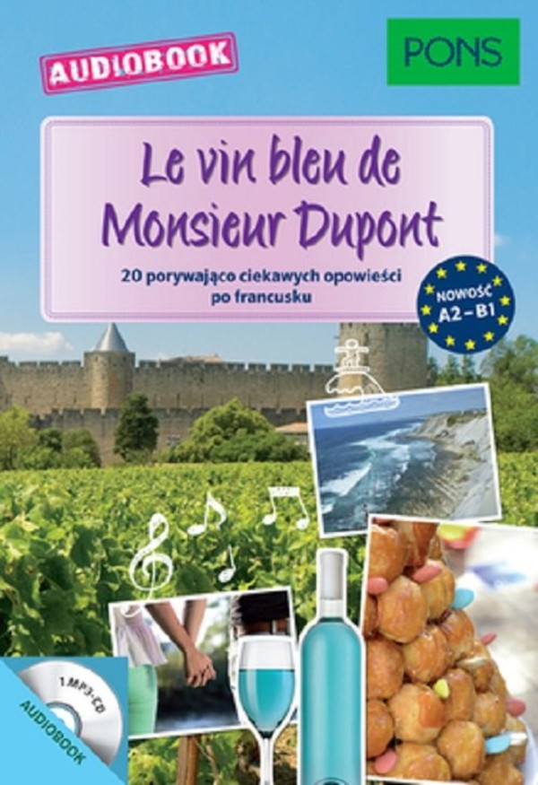 Le vin bleu de Monsieur A2-B1. Audiobook 1 CD - mp3