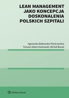 Lean management jako koncepcja doskonalenia polskich szpitali - pdf
