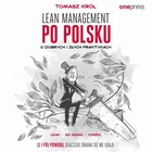 Lean management po polsku. O dobrych i złych praktykach - Audiobook mp3