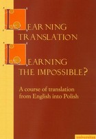 Learning Translation Learning the Impossible - pdf