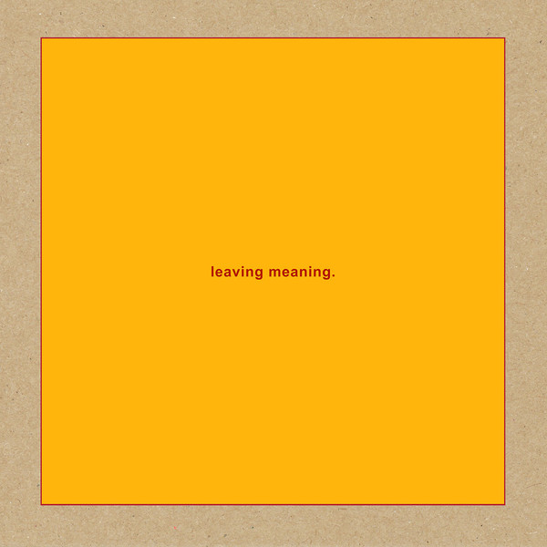 Leaving Meaning (vinyl)