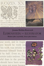 Lebenstein - ilustrator Malarz jako czytelnik, obraz jako lektura