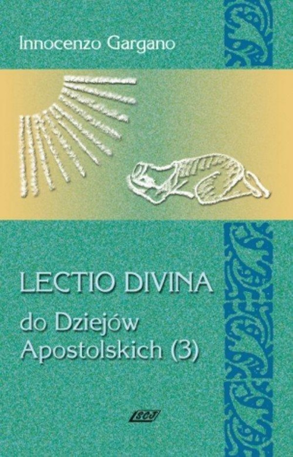 Lectio Divina. Do Dziejów Apostolskich 3