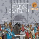 Upadek Camelotu - Audiobook mp3 Legendy arturiańskie Tom 10