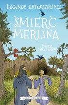 Śmierć Merlina - mobi, epub Legendy arturiańskie Tom 9