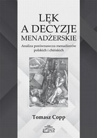 Lęk a decyzje menadżerskie - pdf Analiza porównawcza menadżerów polskich i chińskich