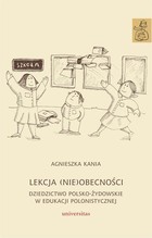 Lekcja (nie)obecności - pdf Dziedzictwo polsko-żydowskie w edukacji polonistycznej