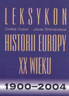 Leksykon historii Europy XX wieku. 1900 - 2004