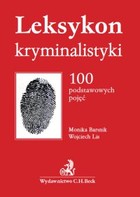 Leksykon kryminalistyki. 100 podstawowych pojęć - pdf