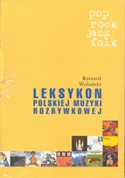 Leksykon polskiej muzyki rozrywkowej, tom I, II, III