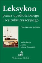 Leksykon prawa upadłościowego i restrukturyzacyjnego. Podstawowe pojęcia - pdf