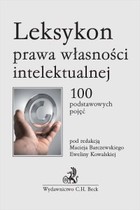 Leksykon prawa własności intelektualnej - pdf 100 podstawowych pojęć